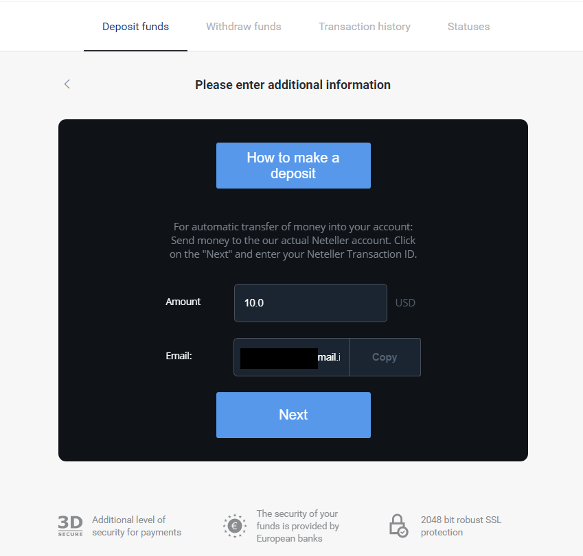 Deposite fundos no Binomo via Internet Banking Brasil (Banco Transer, Paylivre, Loterica, Itau, Boleto Rápido) e carteiras eletrônicas (Picpay, Astropay, Banco do Brasil, Santander, Bradesco, Neteller, Skrill, WebMoney, Advcash)