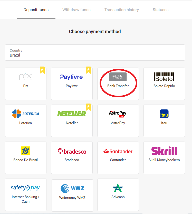 Stort geld op Binomo via Brazilië Internet Banking (Bank Transer, Paylivre, Loterica, Itau, Boleto Rapido) en E-wallets (Picpay, Astropay, Banco do Brasil, Santander, Bradesco, Neteller, Skrill, WebMoney, Advcash) Stort geld op Binomo via Brazilië Internet Banking (Bank Transer, Paylivre, Loterica, Itau, Boleto Rapido) en E-wallets (Picpay, Astropay, Banco do Brasil, Santander, Bradesco, Neteller, Skrill, WebMoney, Advcash)