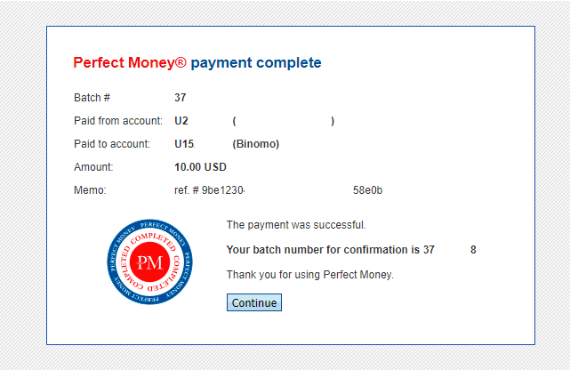 Внесите средства на Binomo через электронные кошельки (Webmoney WMZ, Picpay, Neteller, Astropay, Cash U, Skrill, ADV Cash, AstroPay Card, Perfect Money)