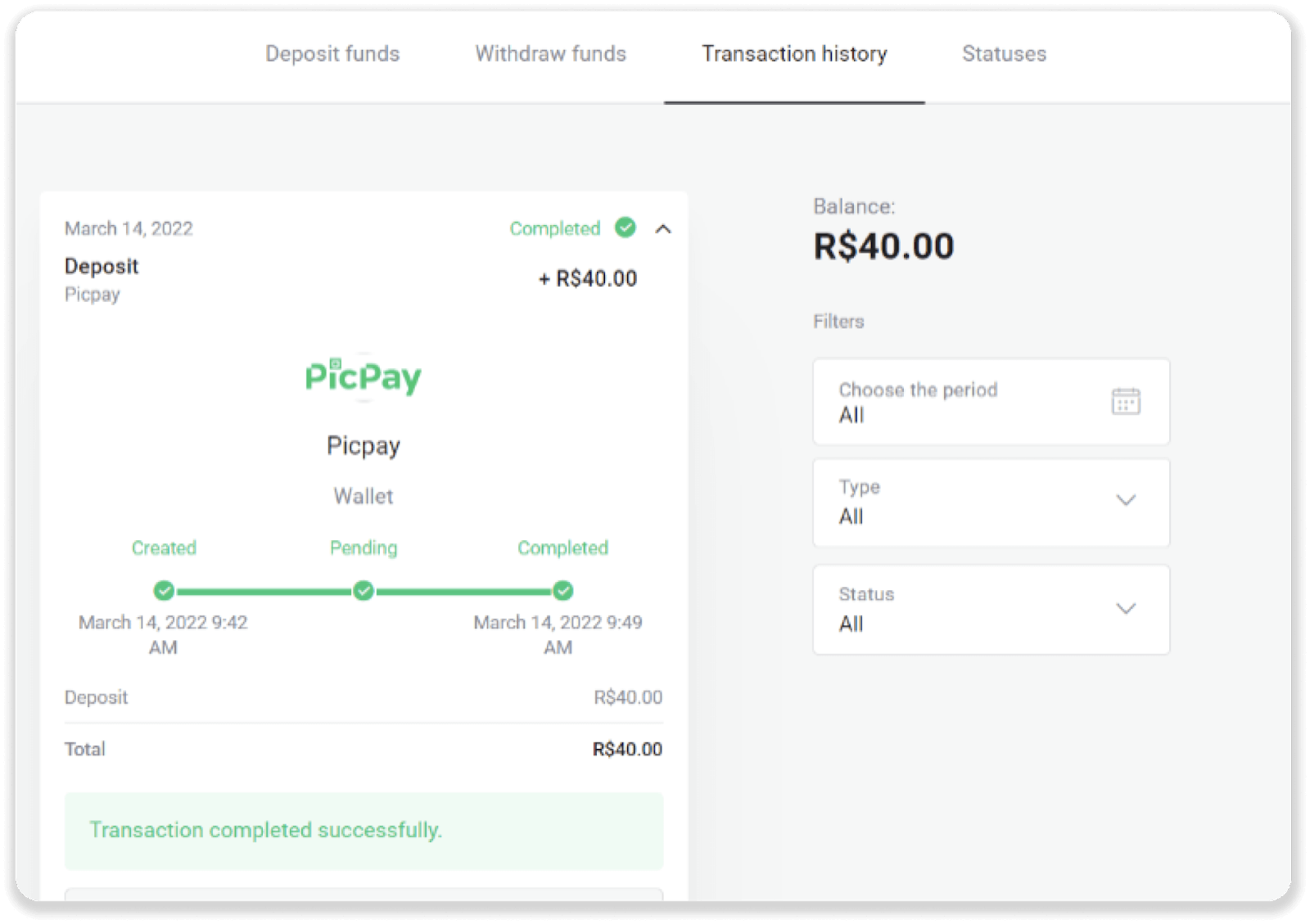 Внесите средства посредством банковского перевода (Itau, PicPay, Loterica, Boleto Rapido, Paylivre, Pagsmile, Bradesco, Santander) на Binomo