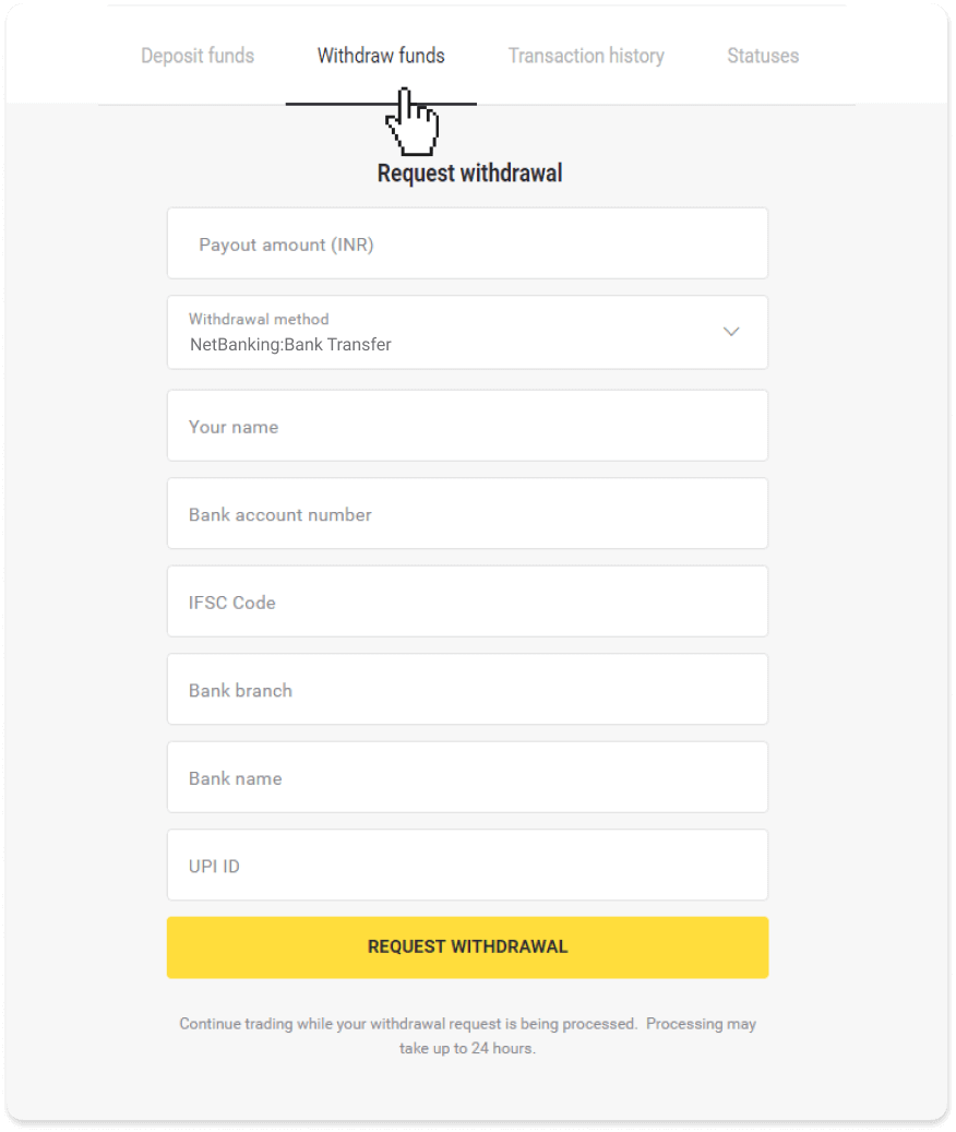 How to Withdraw Funds to my Bank Account (Bank transfer, Internet Banking, IMPS Bank Transfer, NEFT Bank Transfer, Indian Exchanger, NetBanking, Virtual Account, CEPbank, PIX) on Binomo How to Withdraw Funds to my Bank Account (Bank transfer, Internet Banking, IMPS Bank Transfer, NEFT Bank Transfer, Indian Exchanger, NetBanking, Virtual Account, CEPbank, PIX) on Binomo